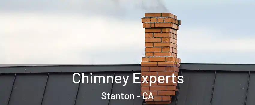 Chimney Experts Stanton - CA