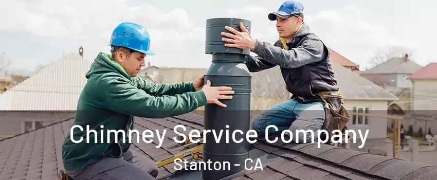  Chimney Service Company Stanton - CA