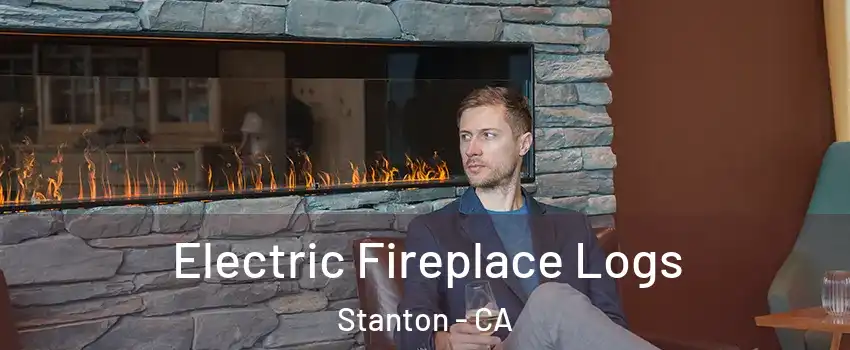  Electric Fireplace Logs Stanton - CA