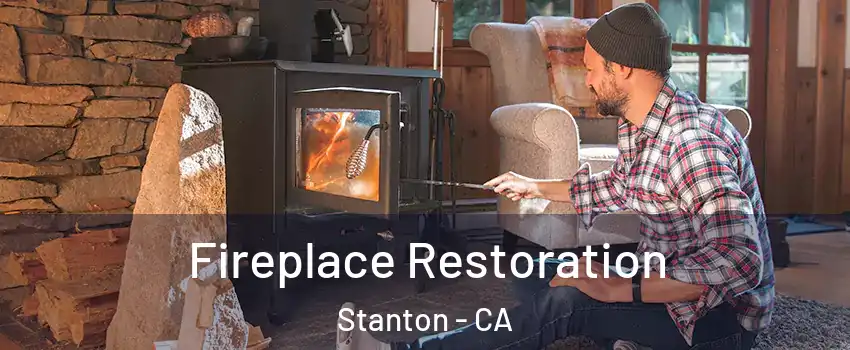  Fireplace Restoration Stanton - CA