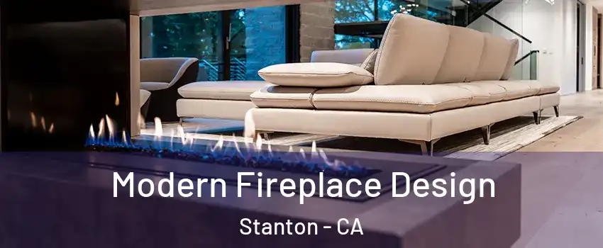  Modern Fireplace Design Stanton - CA